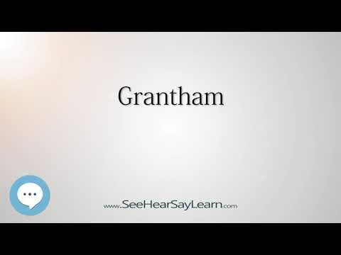 Grantham (How to Pronounce Cities of the World)💬⭐🌍✅