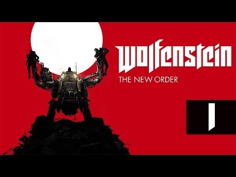 Wolfenstein: The New Order - Let's Play - Part 1 - [Deathshead's Compound 1/3] - "Das Ist Gut"