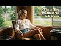 Then She Walked In - Jude Dawson - Classic Country Heartbreak Song