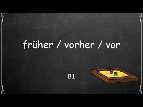 Earlier / before / prior - B1