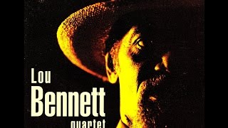 Lou Bennett Quartet - Round Midnight