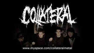 Collateral - CIRCLE OF PAIN [NEW SONG]