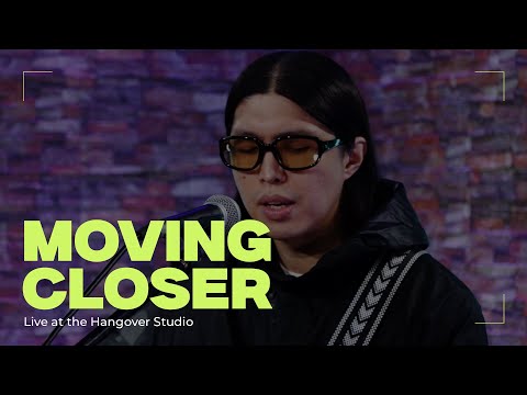 Moving Closer - Never the Strangers LIVE on HANGOVER