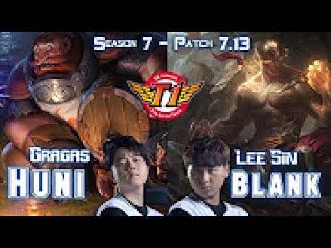 SKT T1 Huni GRAGAS vs SKT T1 Blank LEE SIN Jungle - Patch 7.13 KOREA Ranked