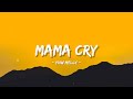 YNW Melly Mama Cry Lyrics