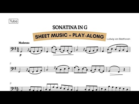 🎵 TUBA ⁞ Beethoven • Sonatina in G (Moderato & Romanze) | Video Sheet Music & Play-Along