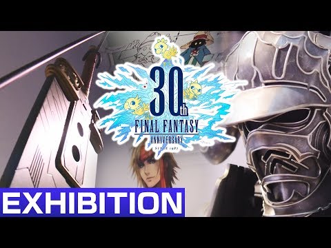 Inside the FINAL FANTASY 30th Anniversary Exhibition