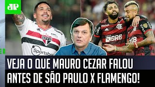 ‘Para mim, ao contrário do que muitos pensam, esse São Paulo x Flamengo não…’: Mauro Cezar é direto