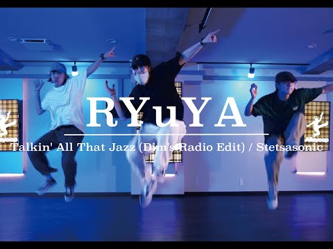 RYuYA : Talkin' All That Jazz (Dim's Radio Edit) / Stetsasonic
