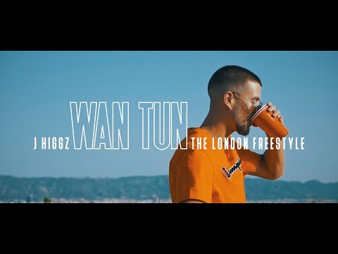 J HIGGZ - WAN TUN (THE LONDON FREESTYLE)