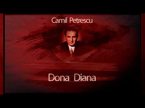Camil Petrescu - Dona Diana (1970) #teatruaudio #teatruonline #teatruradiofonic #teatruvechi