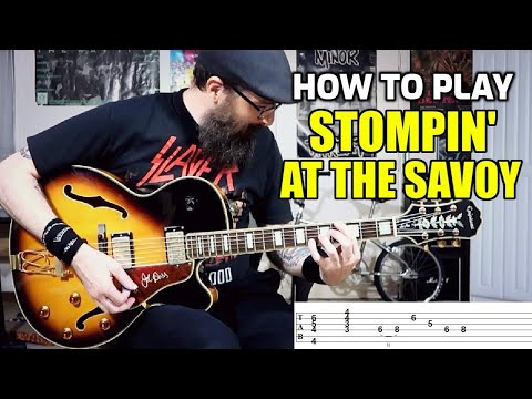 Stompin' at the Savoy - Chord Melody Lesson w/tabs - Jazz Guitar