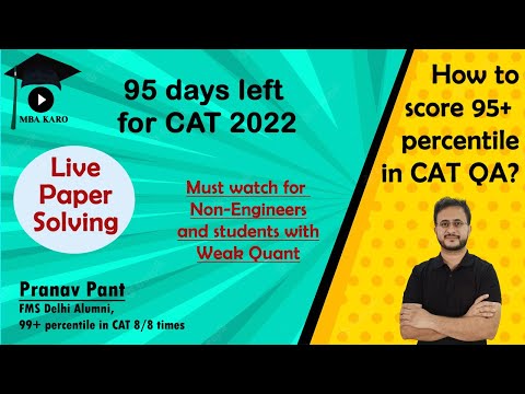 How to score 95+ %ile in QA section of CAT 2022? Live Paper Solving | Must watch for Non-Engineers
