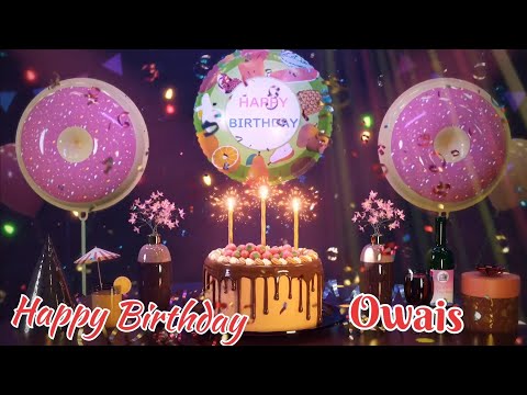 Happy birthday Owais / Best wishes