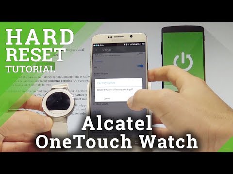 How to Hard Reset Alcatel OneTouch Watch - Restore Defualts in Alcatel OneTouch Watch