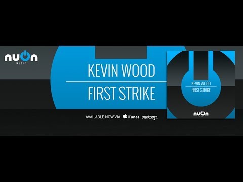 Kevin Wood - First Strike