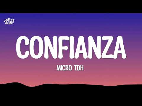 Micro TDH - Confianza (Lyrics|Letra)