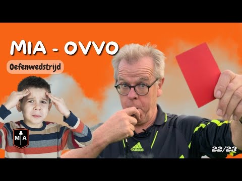 SPELER KRIJGT EEN KAART! | Mia B1 - Ovvo B1 [oefenwedstrijd]
