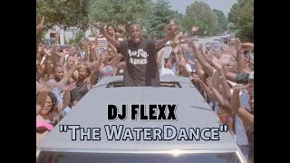 BMT Presents: DJ FLEXX "Waterdance Music" Video EXCLUSIVE RELEASE