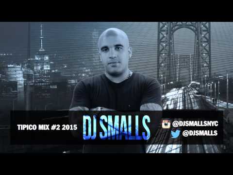 DJ Smalls – Mega Mezcla Tipico Mix 2 #DJSMALLS #tipico #mix