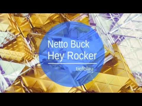 Netto Buck - Hey Rocker (Original Mix)