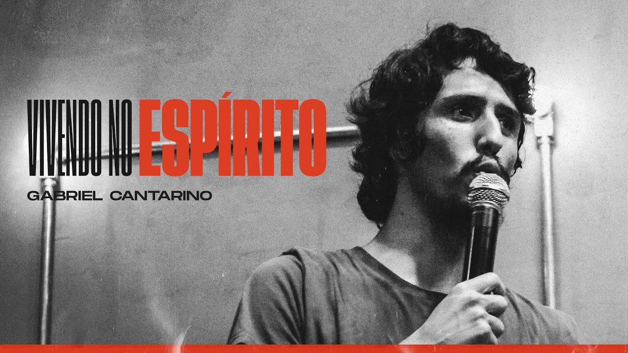 VIVENDO NO ESPÍRITO - Gabriel Cantarino