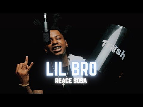 Reace Sosa  - Lil Bro | INTRO