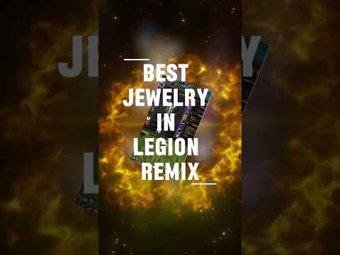 Best Jewelry Setup After the Legion Remix Buffs