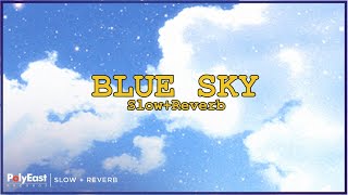 Hale - Blue Sky (Slow Reverb)