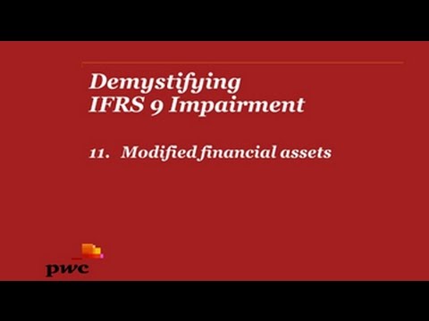 PwC's Demystifying IFRS 9 Impairment - 11. Modified financial assets