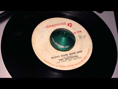 The Gaylettes with Lyn Taitt & The Jets - Silent River Runs Deep (1968)