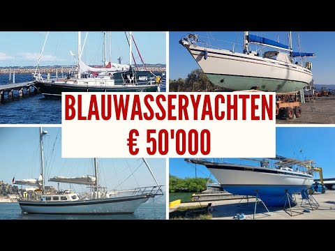Blauwasseryachten für 50000 Euro - Wir gehen Boote shoppen!