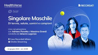Recordati Lectures - Singolare Maschile. Di tennis, salute, uomini e campioni