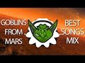 Goblins From Mars Gaming Music Mix Best Songs 2016 1 HOUR