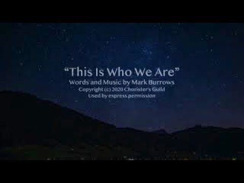 "This is Who We Are"