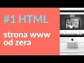 Strona internetowa od zera. Cały kod HTML 1/4 Strona internetowa od zera. Cały kod HTML 1/4