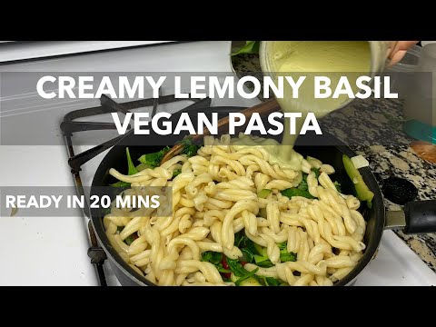Creamy Lemony Basil Vegan Pasta