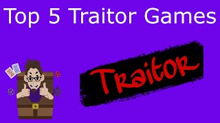 Top 5 Traitor Games