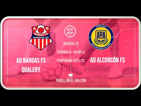 AD BARGAS QUALERY VS AD ALCORCÓN FS. 2ªB. GRUPO 4. JORNADA 16