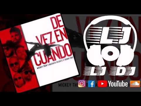 Mickey Then🔸Bachata Heightz🔸Ronny Dae - De Vez En Cuando (Bachata 2021)