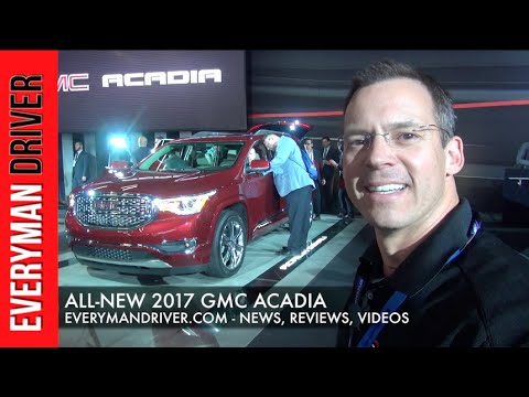 Detroit Debut: 2017 GMC Acadia on Everyman Driver