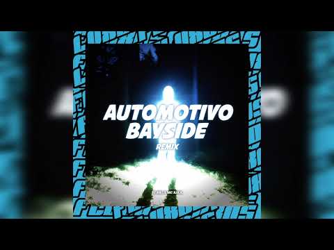 AUTOMOTIVO BAYSIDE - REMIX- ( DJ NK3 E MC AIKA )