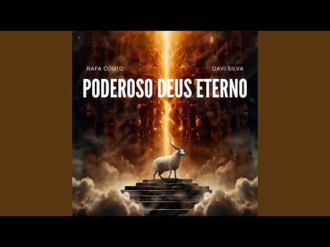 Poderoso Deus Eterno