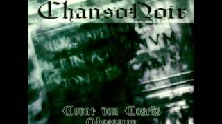 Chansonoir - Count Von Cosels Obsession