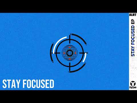 ALRT - Stay Focused
