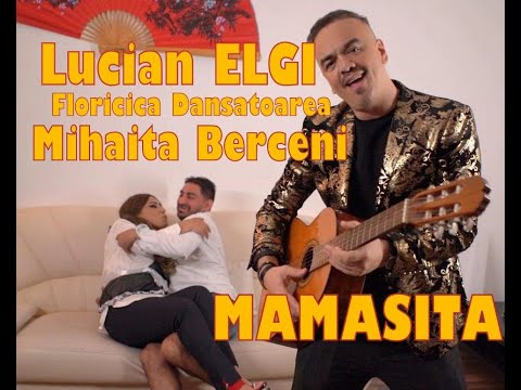 Lucian Elgi - Mamasita  - manele 2020