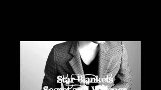 Star Blankets - Secret and Whisper
