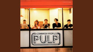 Common People (Full Length Version)