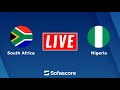 South Africa Women vs Nigeria Women Live Score | Caf Women's Olympic Qualifying 2024