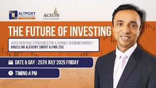 The Future of Investing with Alok Agarwal – AUGUST 2025 l ALTPORT EXPERTS